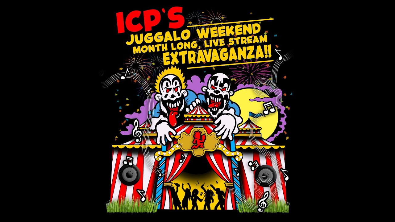 ICP’s Juggalo Weekend, Month Long, Live Stream Extravaganza! Commercial