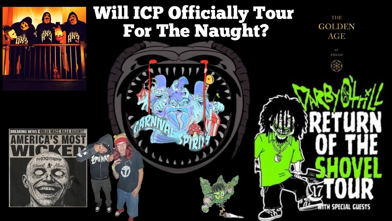 Will ICP Officially Tour For The Naught?
